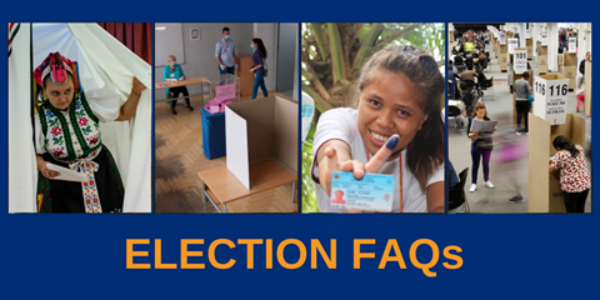 Election FAQs blue background orange text four pics left to right Hungarian voter, serbian voters, Timor Leste youth, Colombian voters